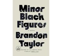 Brandon Taylor Minor Black Figures (Tascabile)