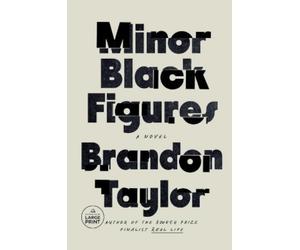 Brandon Taylor Minor Black Figures (Tascabile)