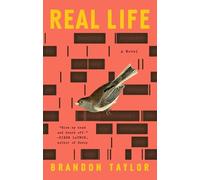 Brandon Taylor Real Life (Copertina rigida)