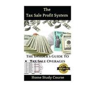 Brandon Taylor The Tax Sale Profit System: The Investor's guide to t (Tascabile)