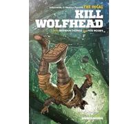Brandon Thomas The Incal: Kill Wolfhead (Copertina rigida) Incal