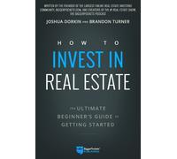 Brandon Turner Joshua Dorkin How to Invest in Real Estate (Tascabile)