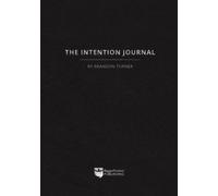 Brandon Turner The Intention Journal (Tascabile)
