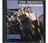 Brandos,the - The Light of Day/10 Track