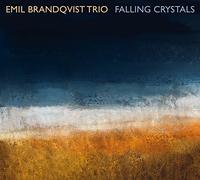 Emil Brandqvist Trio Falling Crystals (180 Gr.) (Vinyl LP)