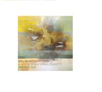 Emil Brandqvist Trio Breathe Out (Feat. Sjöströmska String Quartet) (CD)