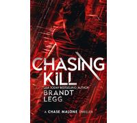 Brandt Legg Chasing Kill (Tascabile) Chase Malone Thriller