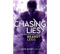Brandt Legg Chasing Lies (Tascabile) Chase Malone Thriller