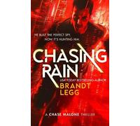 Brandt Legg Chasing Rain (Tascabile) Chase Malone Thriller