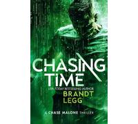 Brandt Legg Chasing Time (Tascabile) Chase Malone Thriller