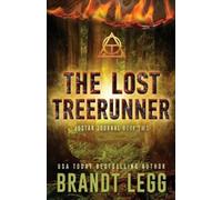 Brandt Legg The Lost TreeRunner (Tascabile) Justar Journal