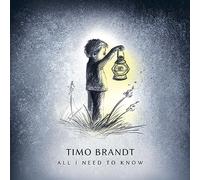 Brandt,Timo - All I Need to Know