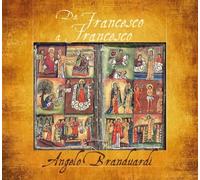 Branduardi Angelo Da Francesco a Francesco Il Cantico Di Frate Sole (CD)