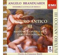 Branduardi Angelo - Futuro Antico 3-Mantova:Musica Alla