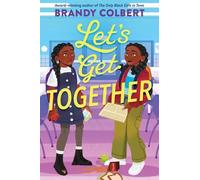 Brandy Colbert Let's Get Together (Copertina rigida)