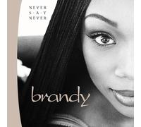 Brandy – Never Say Never