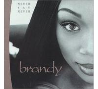 Brandy - Never Say Never Ltd