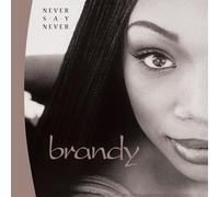 Brandy Never Say Never (Vinyl LP) 12" Album (Clear vinyl) (Limited Edition)