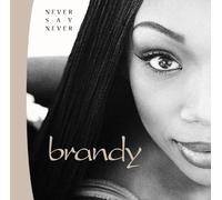 Brandy - Say Never