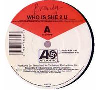 Brandy - Who Is She 2 U