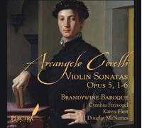 Brandywine Baroque - Arcangelo Corelli: Violin Sonatas Op. 5 1-6