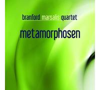 Branford Marsalis Quartet - Metamorphosen by Branford Marsalis Quartet (2009) Audio CD