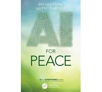 Branka Panic Paige Arthur AI for Peace (Tascabile) AI for Everything