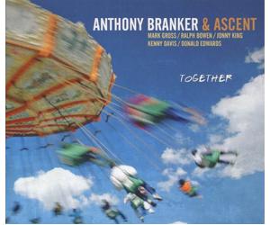 Branker, Anthony & Ascent - Together