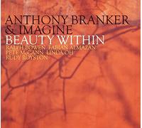 Branker, Anthony & Imagine - Beauty Within