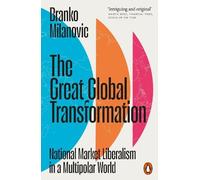 Branko Milanovi The Great Global Transformatio (Tascabile) (PRESALE 05/11/2026)