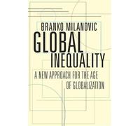 Branko Milanovic Global Inequality (Tascabile)