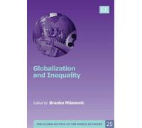 Branko Milanovic Globalization and Inequality (Copertina rigida)