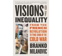 Branko Milanovic Visions of Inequality (Tascabile) (PRESALE 09/09/2025)