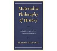 Branko Mitrovic´ Materialist Philosophy of History (Copertina rigida)