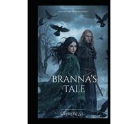 Branna's Tale: Veils of the seasons: Book I