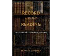 Brant a Gardner The Record and the Reading (Tascabile)
