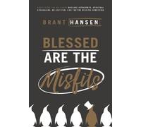 Brant Hansen Blessed Are the Misfits (Tascabile)