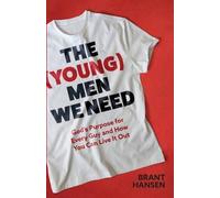 Brant Hansen The (Young) Men We Need (Tascabile)