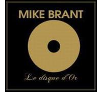 Brant, Mike - Disque D'or