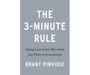 Brant Pinvidic The 3-Minute Rule (Copertina rigida)