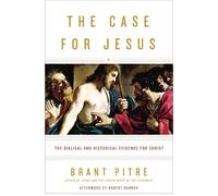 Brant Pitre The Case for Jesus (Copertina rigida)
