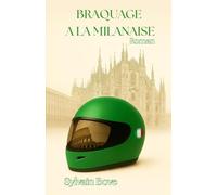 Braquage à la Milanaise