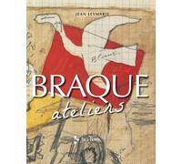 Braque. Ateliers. Ediz. illustrata