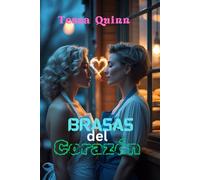 Brasas del Corazón: Primer libro de la serie Brasas y Ecos