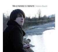 Braschi Federico - Tra Le Nuvole E L Asfalto