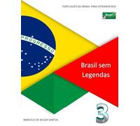 Brasil sem Legendas 3: Português do Brasil para Estrangeiros