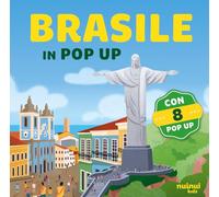 Brasile. Viaggi in pop up. Ediz. a colori