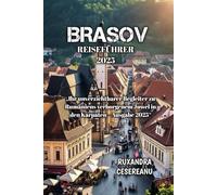BRASOV REISEFÜHRER 2025
