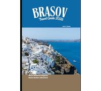 Brasov Travel Guide 2026: Where Medieval Elegance Meets Modern Adventure