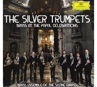 Brass Ensam. Of The Sistine Chapel - The Silver Trumpets